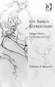 On Søren Kierkegaard: Dialogue, Polemics, Lost Intimacy, and Time book cover