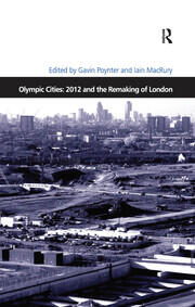 Olympic Cities: 2012 and the Remaking of London book cover