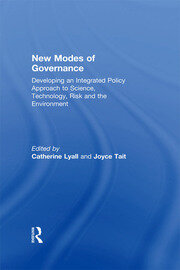 New Modes of Governance: Developing an Integrated Policy Approach to Science, Technology, Risk and the Environment book cover