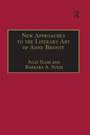 New Approaches to the Literary Art of Anne Bronte book cover