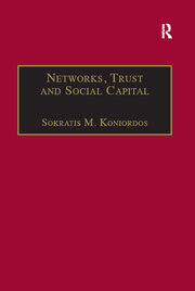 Networks, Trust and Social Capital: Theoretical and Empirical Investigations from Europe book cover