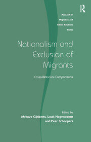 Nationalism and Exclusion of Migrants: Cross-National Comparisons book cover