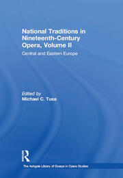 National Traditions in Nineteenth-Century Opera, Volume II: Central and Eastern Europe book cover