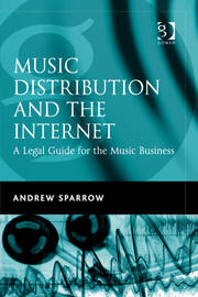 Music Distribution and the Internet: A Legal Guide for the Music Business book cover