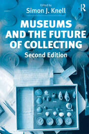 Museums and the Future of Collecting book cover