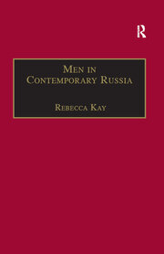 Men in Contemporary Russia: The Fallen Heroes of Post-Soviet Change? book cover