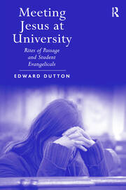 Meeting Jesus at University: Rites of Passage and Student Evangelicals book cover