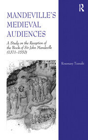 Mandeville's Medieval Audiences: A Study on the Reception of the Book of Sir John Mandeville (1371-1550) book cover