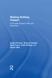 Making Nothing Happen: Five Poets Explore Faith and Spirituality book cover