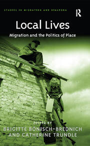 Local Lives: Migration and the Politics of Place book cover