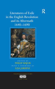 Literatures of Exile in the English Revolution and its Aftermath, 1640-1690 book cover