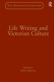 Life Writing and Victorian Culture book cover