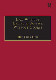 Law Without Lawyers, Justice Without Courts: On Traditional Chinese Mediation book cover