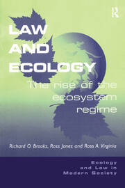 Law and Ecology: The Rise of the Ecosystem Regime book cover