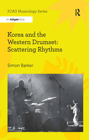 Korea and the Western Drumset: Scattering Rhythms book cover