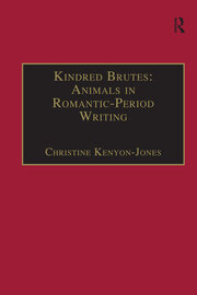 Kindred Brutes: Animals in Romantic-Period Writing book cover