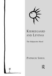 Kierkegaard and Levinas: The Subjunctive Mood book cover