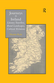 Journeys in Ireland: Literary Travellers, Rural Landscapes, Cultural Relations book cover