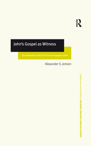 John's Gospel as Witness: The Development of the Early Christian Language of Faith book cover
