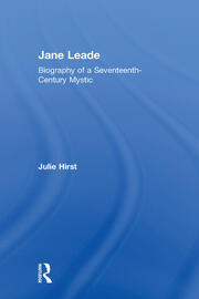 Jane Leade: Biography of a Seventeenth-Century Mystic book cover
