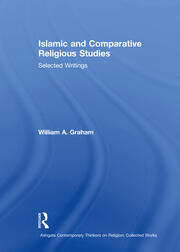 Islamic and Comparative Religious Studies: Selected Writings book cover