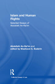 Islam and Human Rights: Selected Essays of Abdullahi An-Na'im book cover