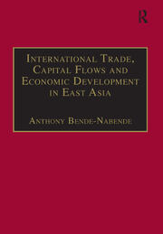 International Trade, Capital Flows and Economic Development in East Asia: The Challenge in the 21st Century book cover