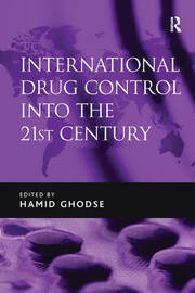 International Drug Control into the 21st Century book cover