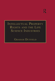 Intellectual Property Rights and the Life Science Industries: A Twentieth Century History book cover
