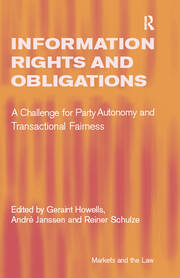 Information Rights and Obligations: A Challenge for Party Autonomy and Transactional Fairness book cover