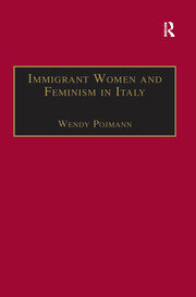 Immigrant Women and Feminism in Italy book cover