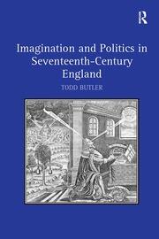 Imagination and Politics in Seventeenth-Century England book cover