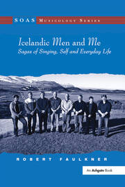 Icelandic Men and Me: Sagas of Singing, Self and Everyday Life book cover