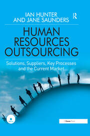 Human Resources Outsourcing: Solutions, Suppliers, Key Processes and the Current Market book cover