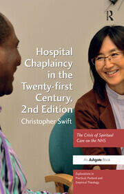 Hospital Chaplaincy in the Twenty-first Century: The Crisis of Spiritual Care on the NHS book cover