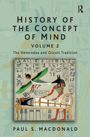 History of the Concept of Mind: Volume 2: The Heterodox and Occult Tradition book cover