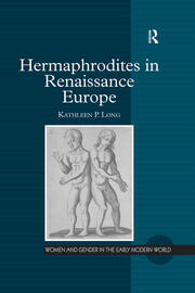 Hermaphrodites in Renaissance Europe book cover