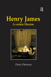 Henry James: A Certain Illusion book cover