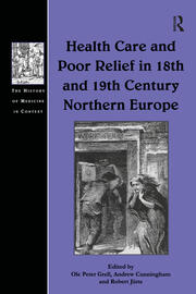 Health Care and Poor Relief in 18th and 19th Century Northern Europe book cover