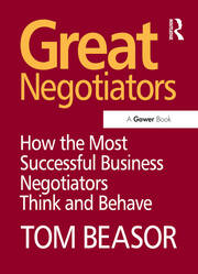 Great Negotiators: How the Most Successful Business Negotiators Think and Behave book cover
