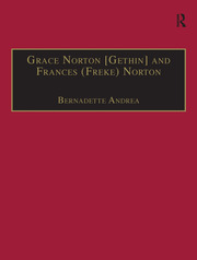 Grace Norton [Gethin] and Frances (Freke) Norton: Printed Writings 1641–1700: Series II, Part Two, Volume 9 book cover