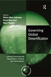 Governing Global Desertification: Linking Environmental Degradation, Poverty and Participation book cover