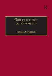God in the Act of Reference: Debating Religious Realism and Non-Realism book cover
