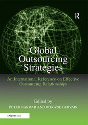 Global Outsourcing Strategies: An International Reference on Effective Outsourcing Relationships book cover