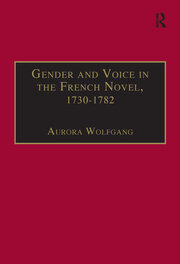 Gender and Voice in the French Novel, 1730–1782 book cover