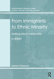 From Immigrants to Ethnic Minority: Making Black Community in Britain book cover