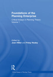 Foundations of the Planning Enterprise: Critical Essays in Planning Theory: Volume 1 book cover