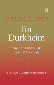 For Durkheim: Essays in Historical and Cultural Sociology book cover