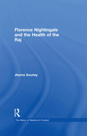 Florence Nightingale and the Health of the Raj book cover