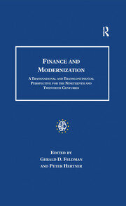 Finance and Modernization: A Transnational and Transcontinental Perspective for the Nineteenth and Twentieth Centuries book cover